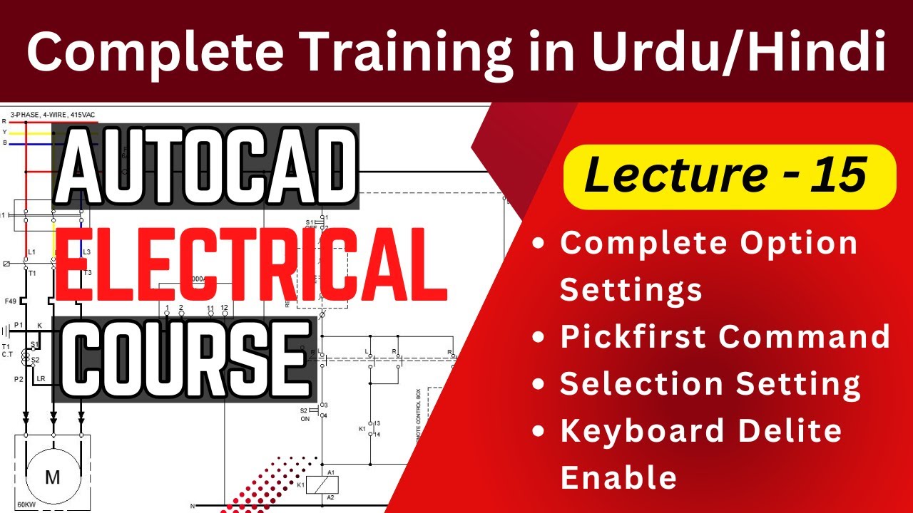 Options Setting in AutoCAD|Pickfirst Command in Auto CAD Electrical Course in Urdu/Hindi|Lecture 15