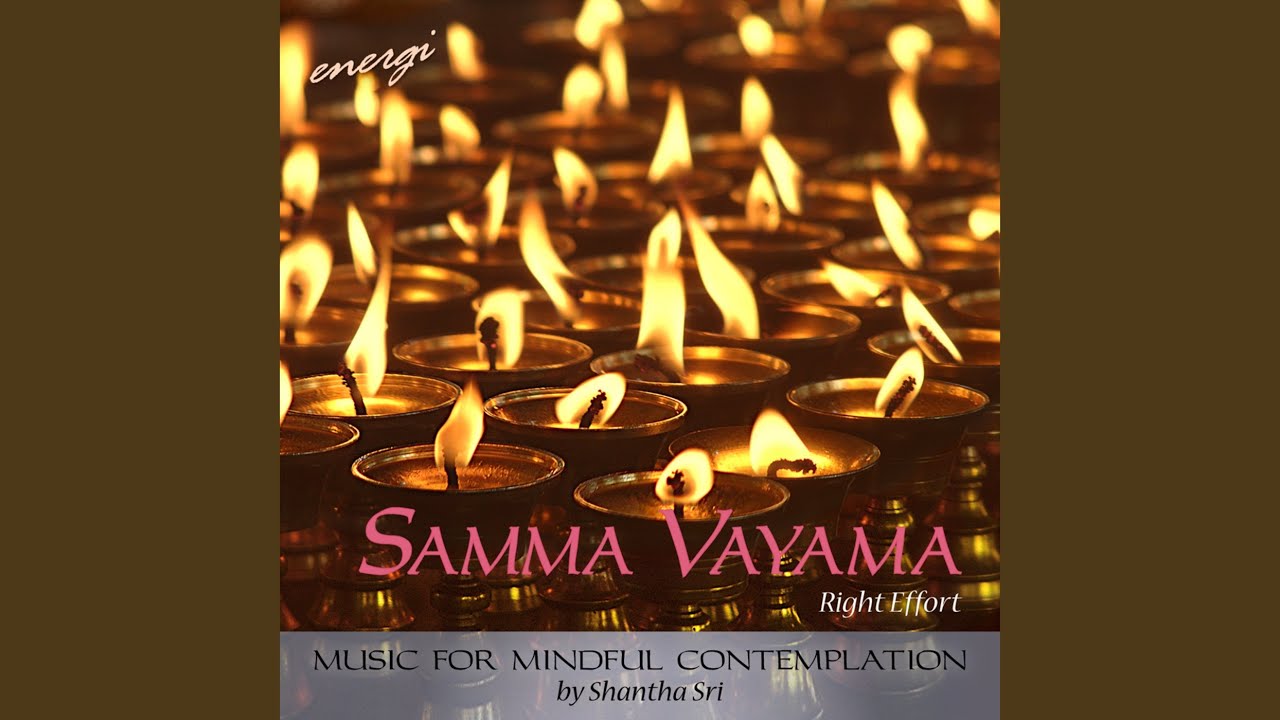 Samma Vayama: Session One