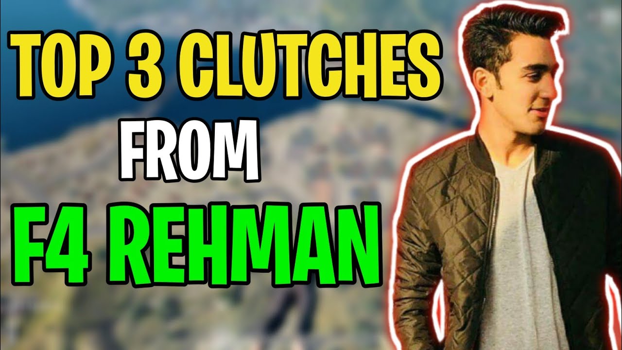 TOP 3 CLUTCH BY F4 REHMAN