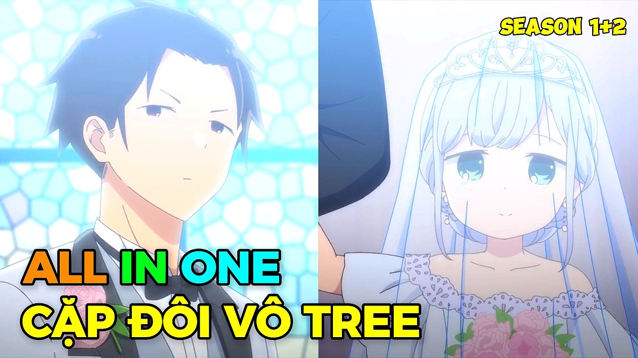 Anime 2025 | Đá Thủ Overthinking Và Cô Nàng Vô Tri | Full SS1+SS2 | Tập 1-24 | Review Anime