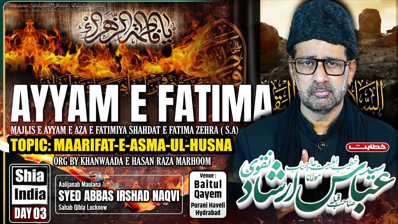 🔴 LIVE: Day 3 : Majlis e Shahadat e Fatima Zehra (S.A) @Baitul Qayam | Maulana Abbas Irshad Naqvi