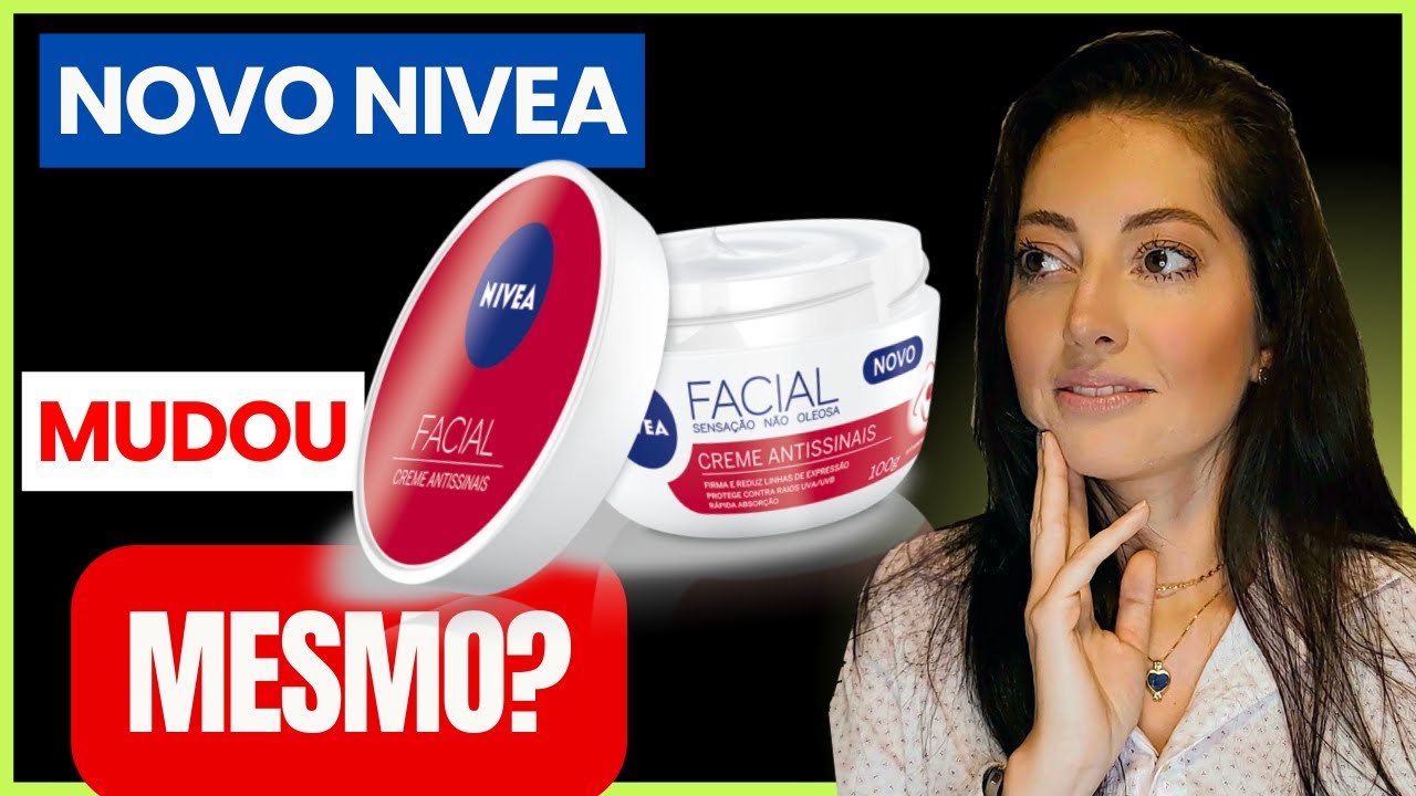 NOVO NIVEA ANTISSINAIS - MUDOU MESMO OU SÓ MARKETING?