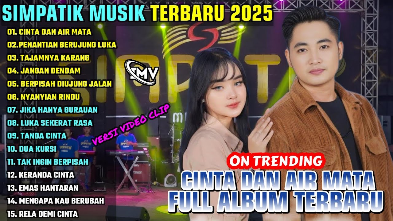 CINTA DAN AIR MATA - PENANTIAN BERUJUNG LUKA || SIMPATIK MUSIK FULL ALBUM TERBARU 2025