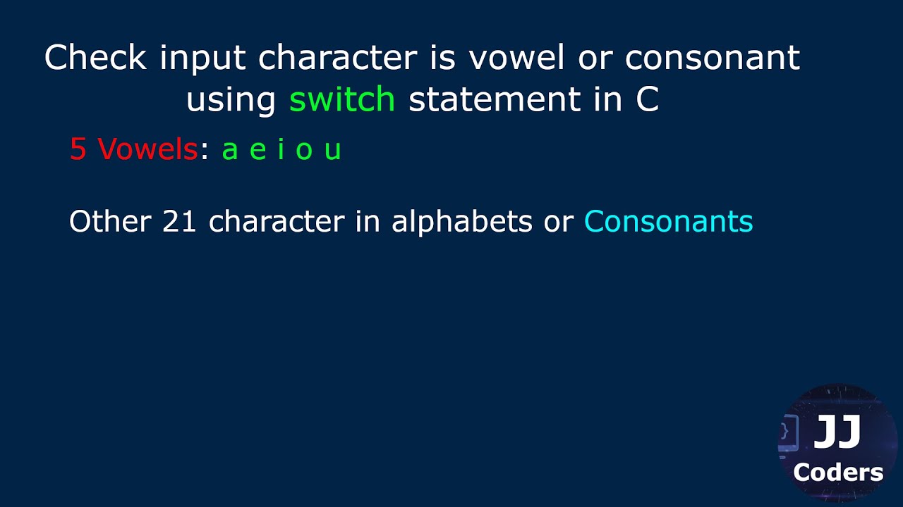 C Program to check vowel or consonant using switch statement
