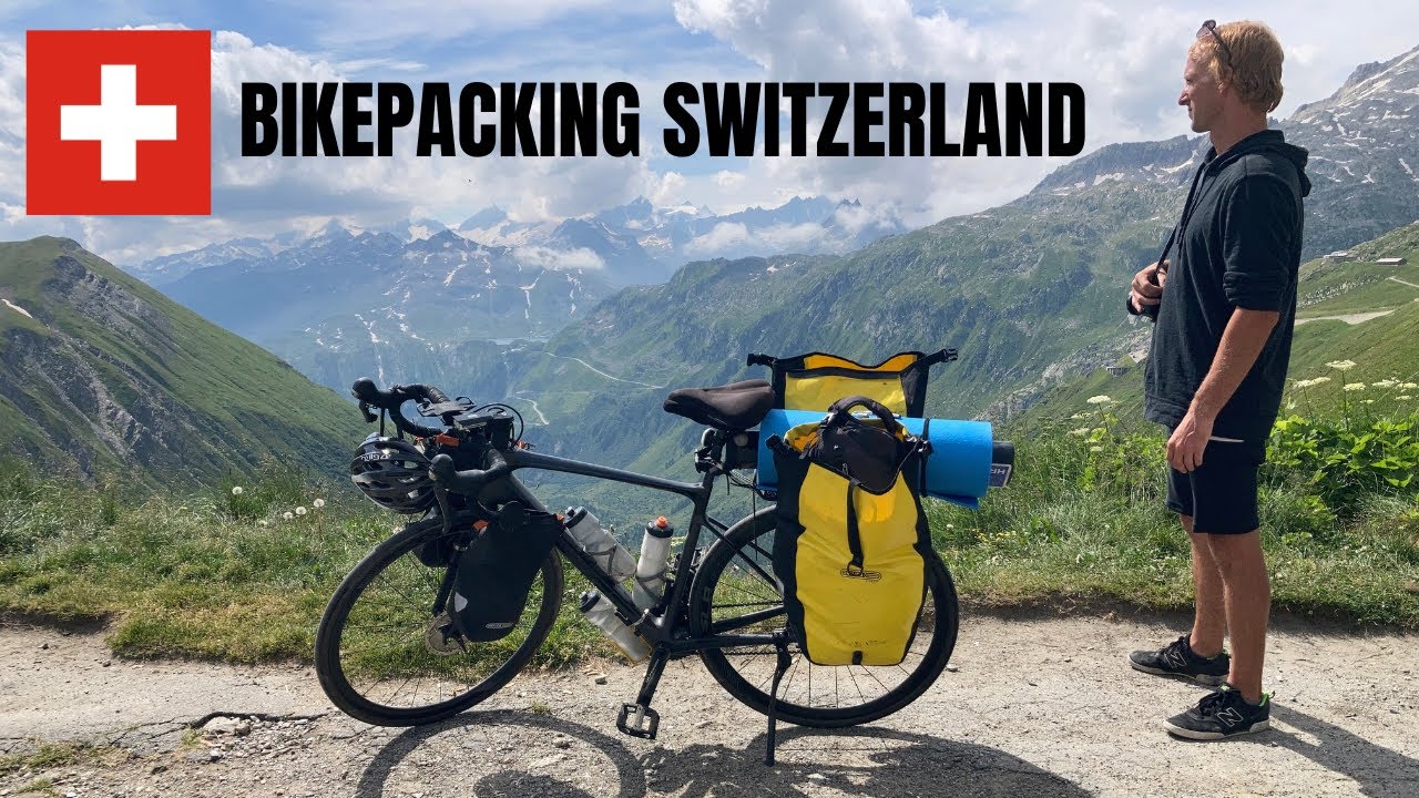 BIKEPACKING : SWITZERLAND