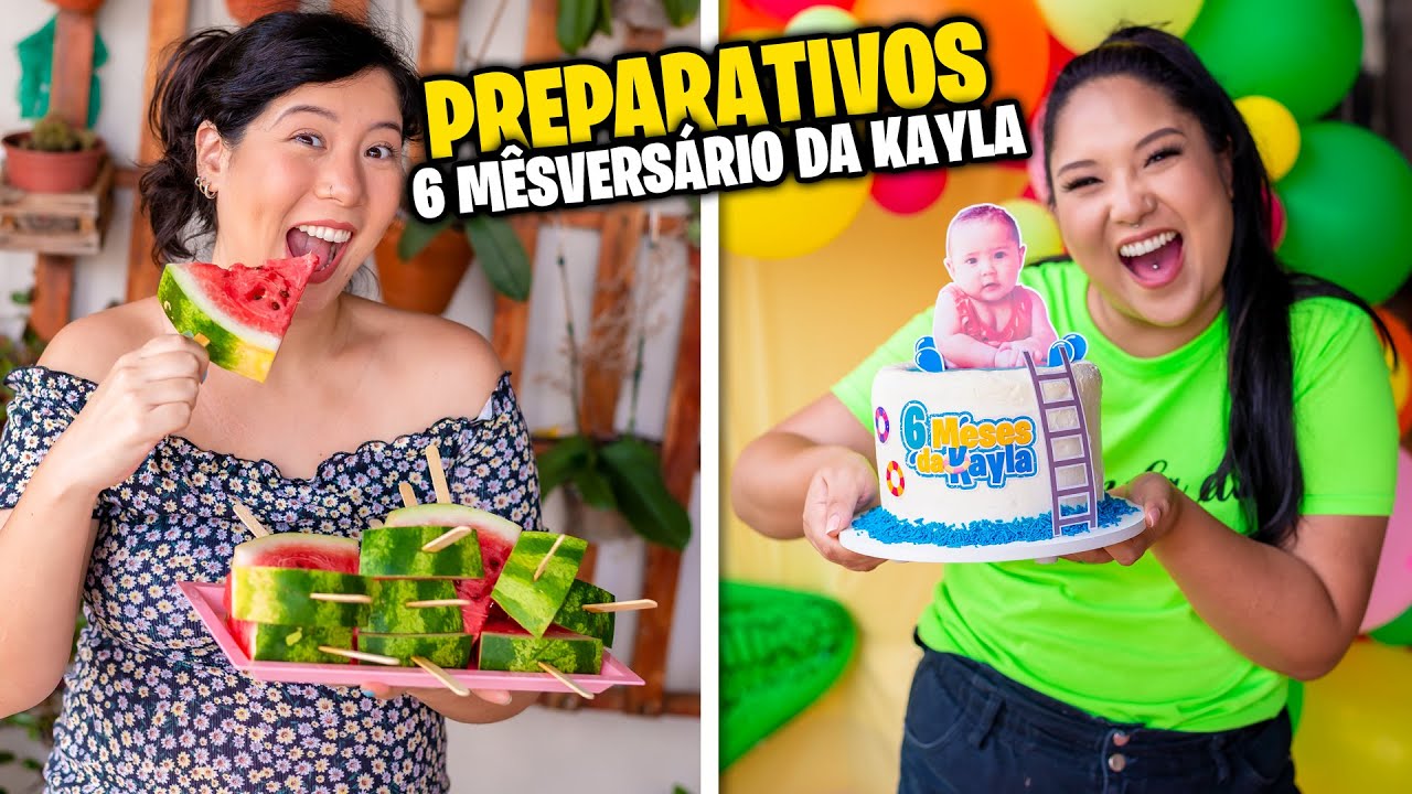 Preparativos Para o 6º Mêsversário Da Kayla | Blog das irmãs