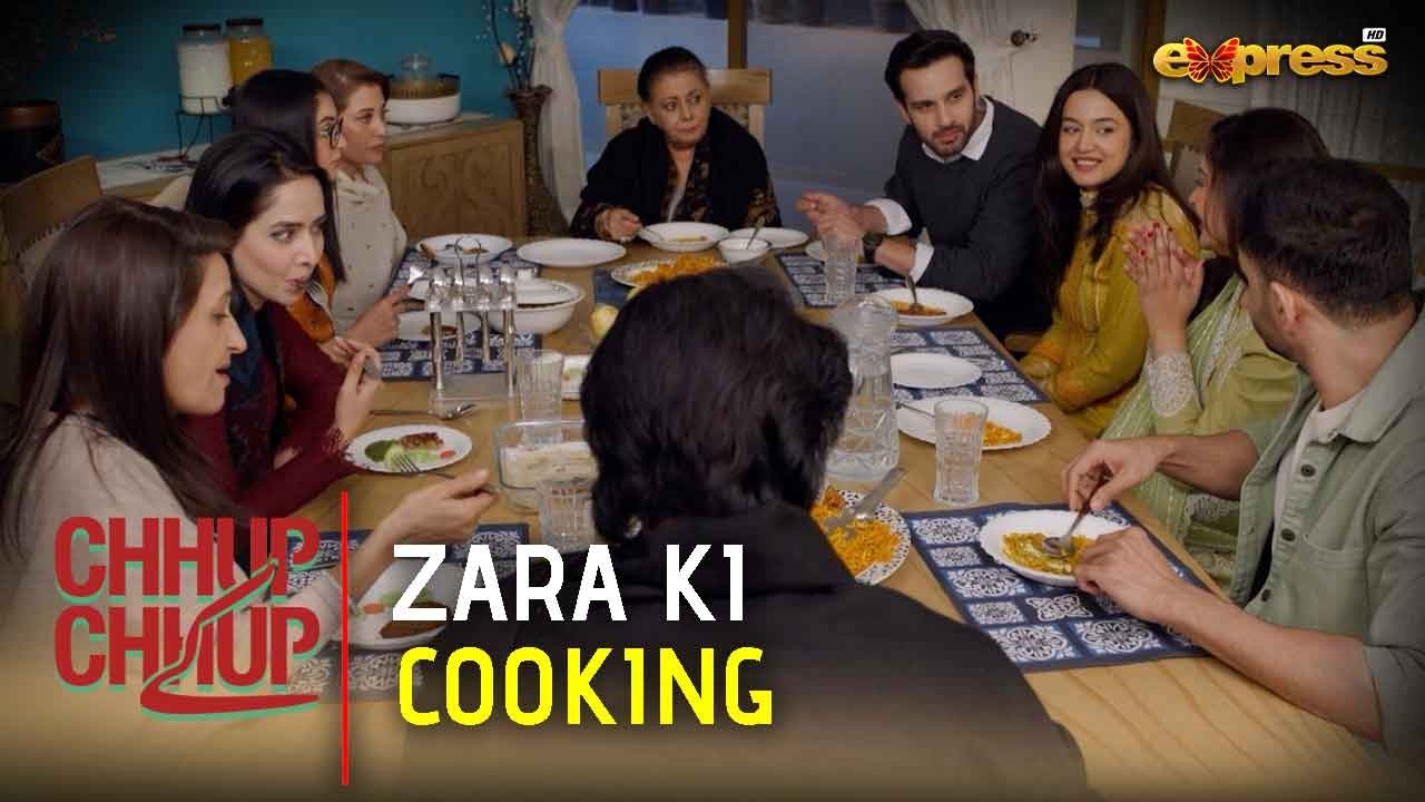 Zara Ki Cooking Say Howay Saray Ghar Walay Impress...!! Chhup Chhup Kay | Express TV