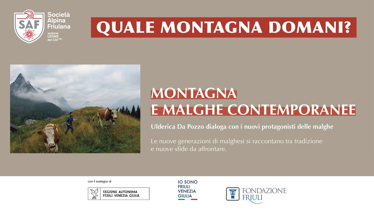 MONTAGNA E MALGHE CONTEMPORANEE - Ulderica Da Pozzo dialoga con i nuovi protagonisti delle malghe