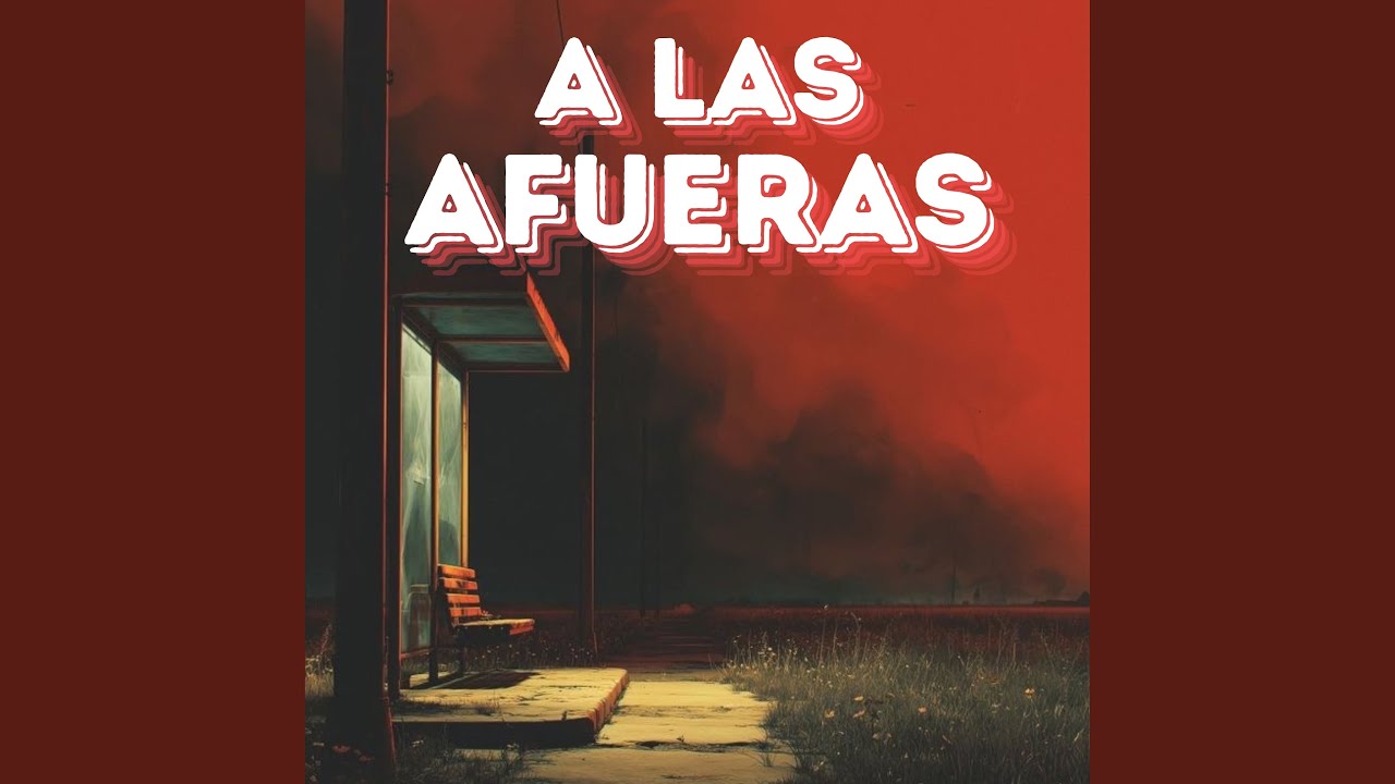 A Las Afueras