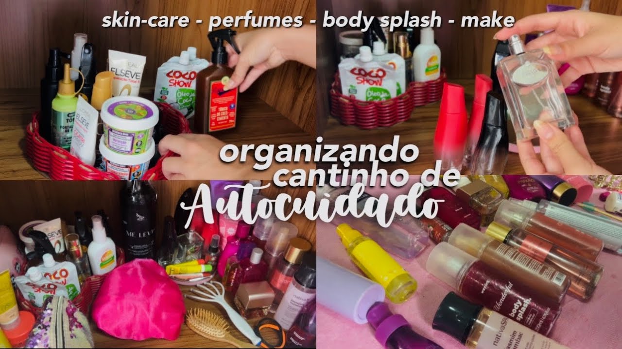 organizando meus produtos de AUTOCUIDADO 🦋