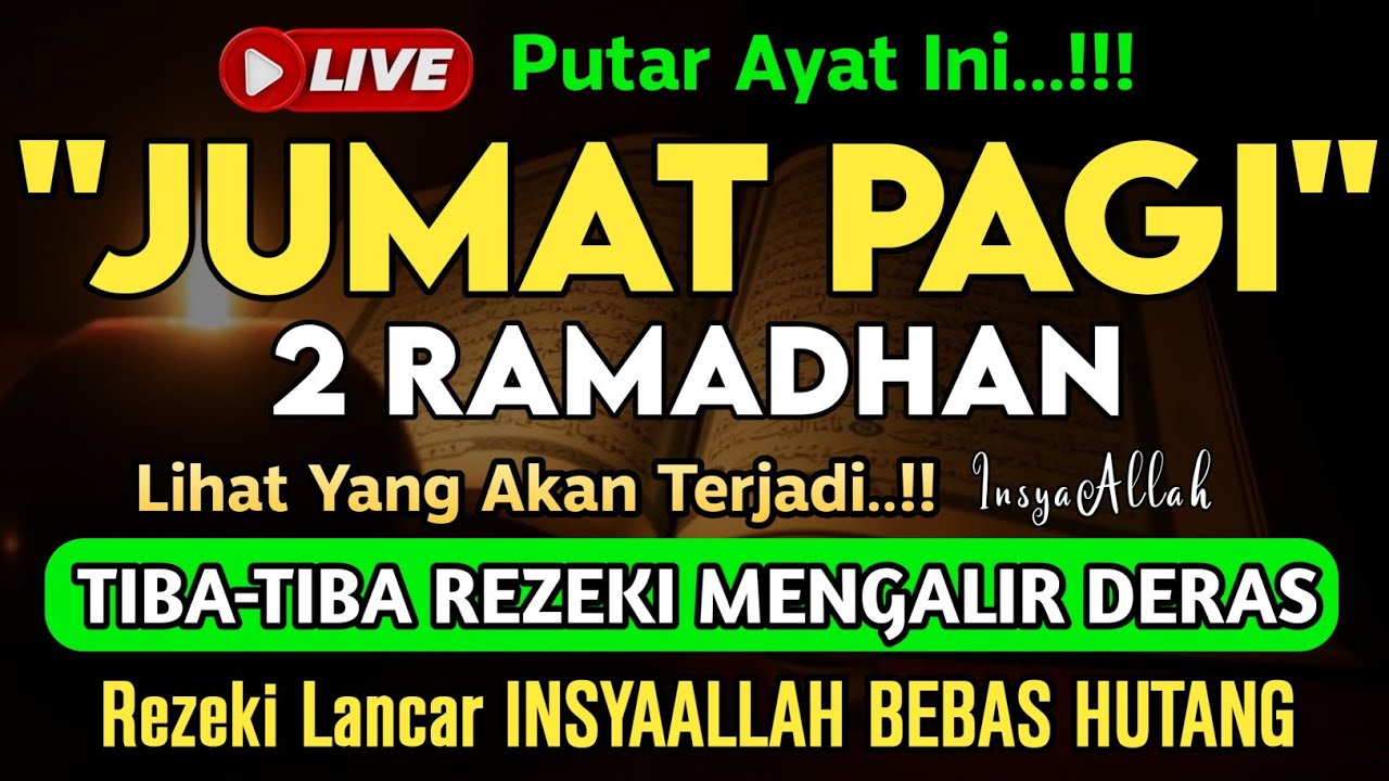 Putar Ayat ini Di Bulan Ramadhan - Segala Hajad Dikabulkan, Rezeki Mengalir Deras, Aamiin