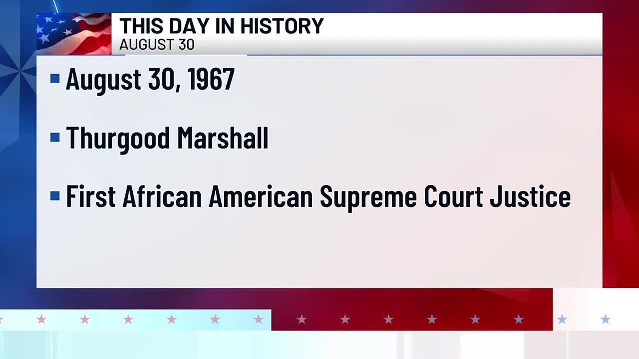 We The People: Aug. 30 - U.S. Supreme Court's first African American Justice selected in 1967