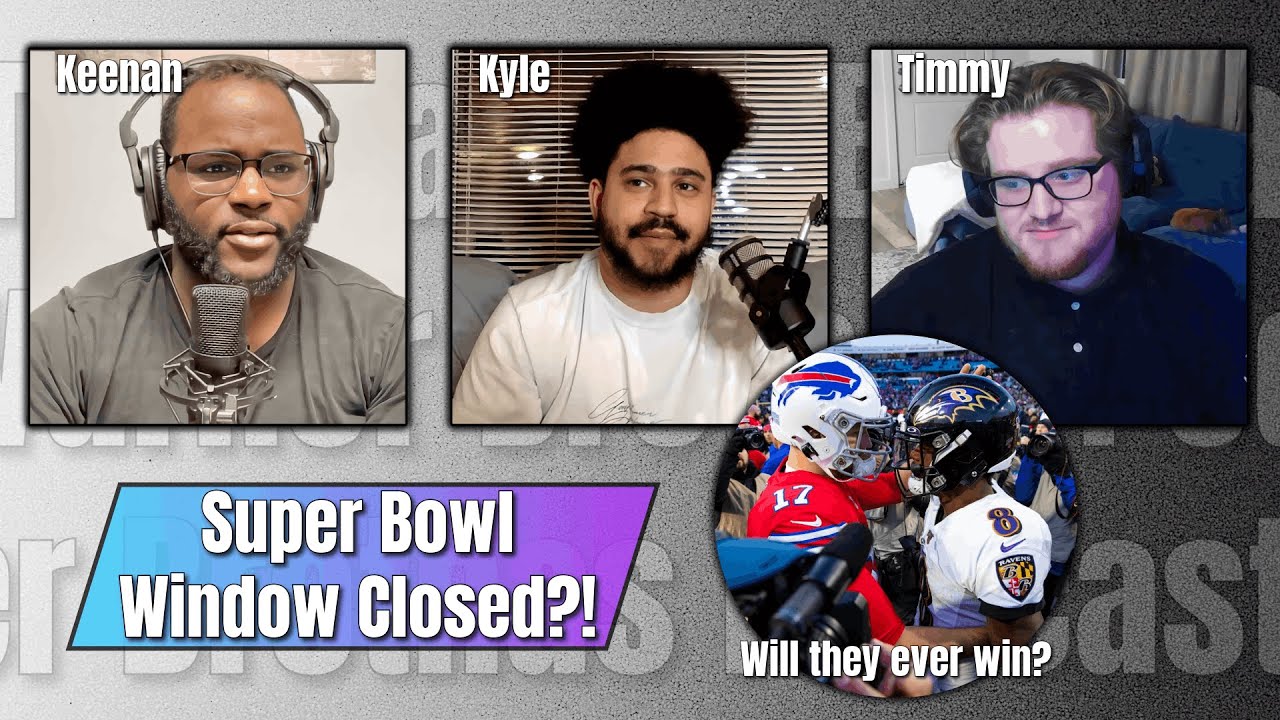 Josh Allen & Lamar Jackson’s Super Bowl Window CLOSED?! | Episode 399