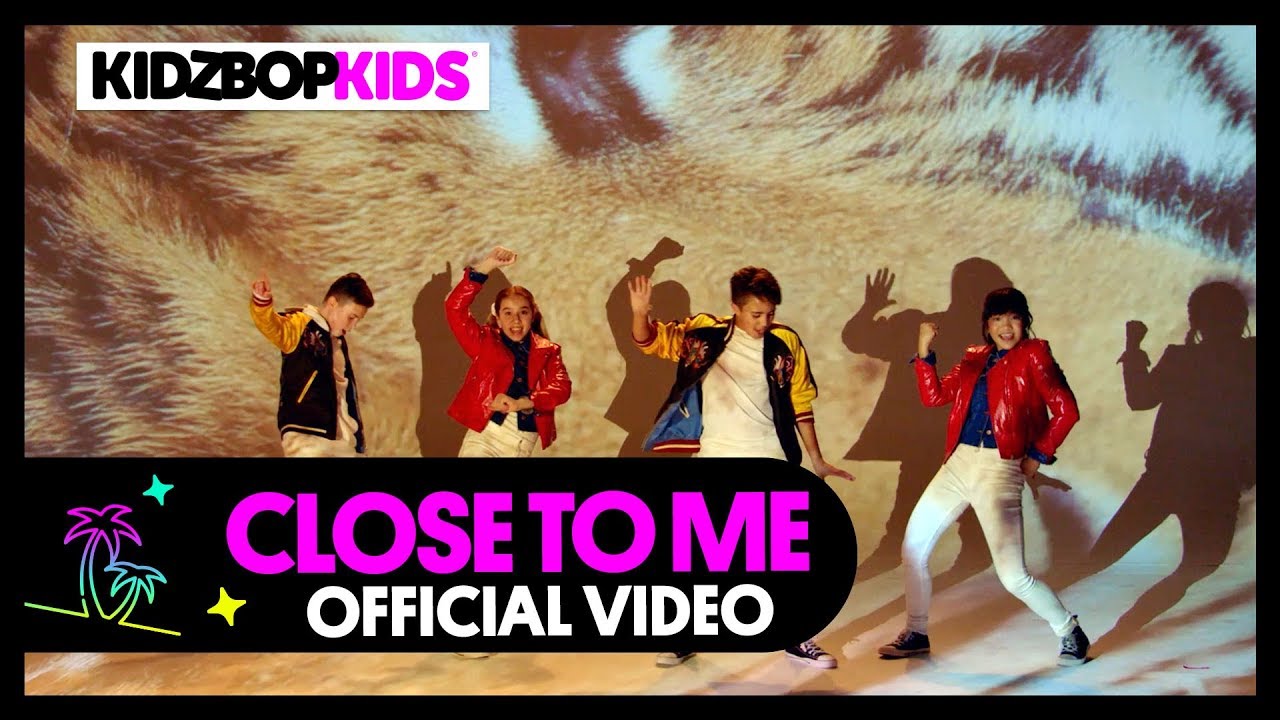 KIDZ BOP Kids - Close To Me (Official Music Video) [KIDZ BOP 40]