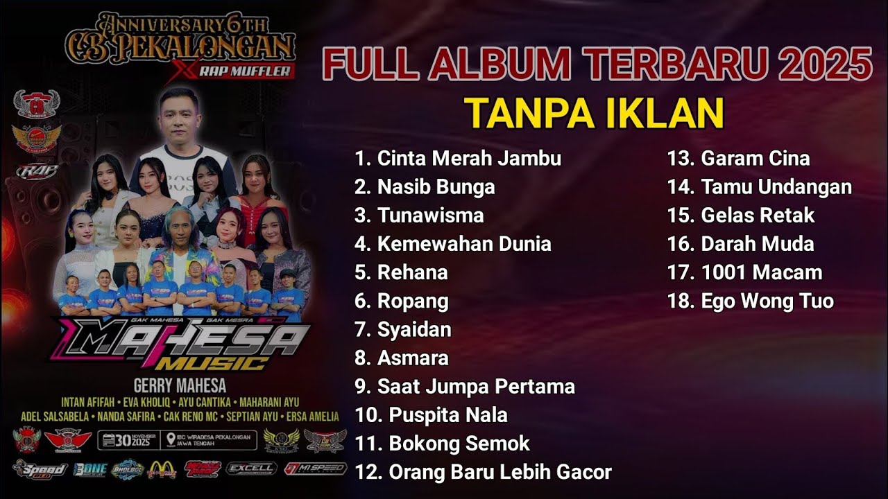 FULL ALBUM MAHESA MUSIC LIVE ANNIVERSARY 6TH CB PEKALONGAN TERBARU 2025