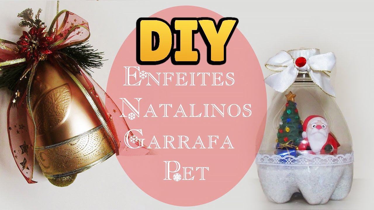 DIY COMO FAZER ENFEITE DE NATAL USANDO GARRAFA PET 🎄🎅 | #diynatal