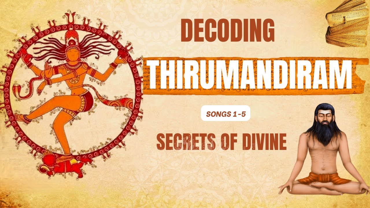 Thirumandhiram Explained Part1 | Siddhar Thirumoolar's MIND-BLOWING Teachings #thirumanthiram