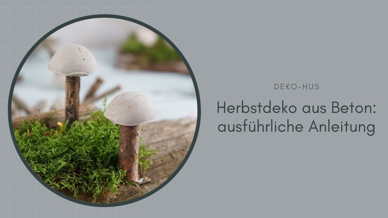 DIY Herbstdeko aus Beton, ausführliche Anleitung für Betonpilze und den Betonkürbis