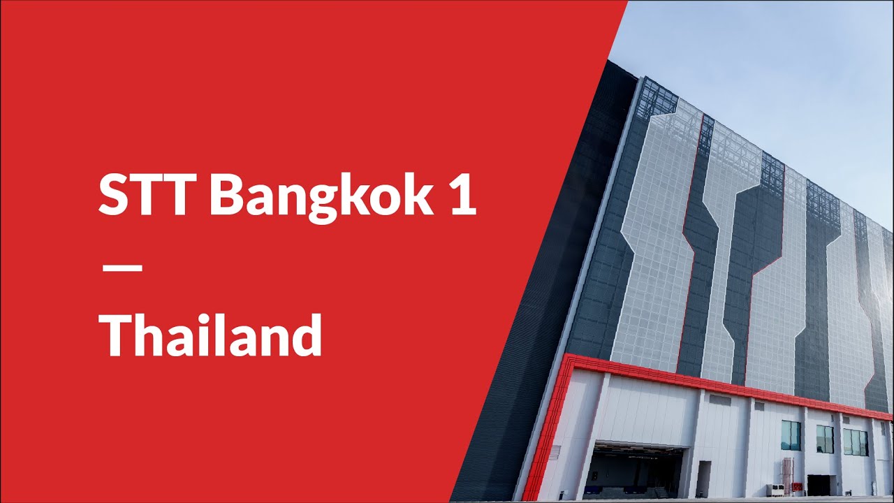 Introducing STT Bangkok 1 &ndash; Thailand's first carrier-neutral hyperscale data centre
