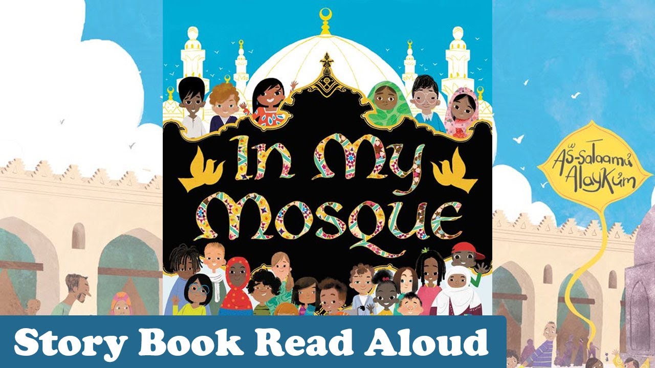 In my Mosque | Inside a Mosque | Story Book Read aloud
