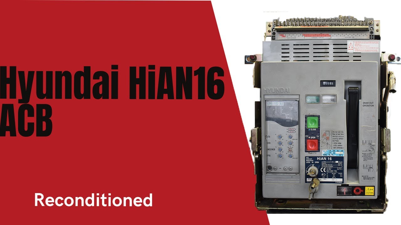 Reconditioned Hyundai Hian16 ACB (1)