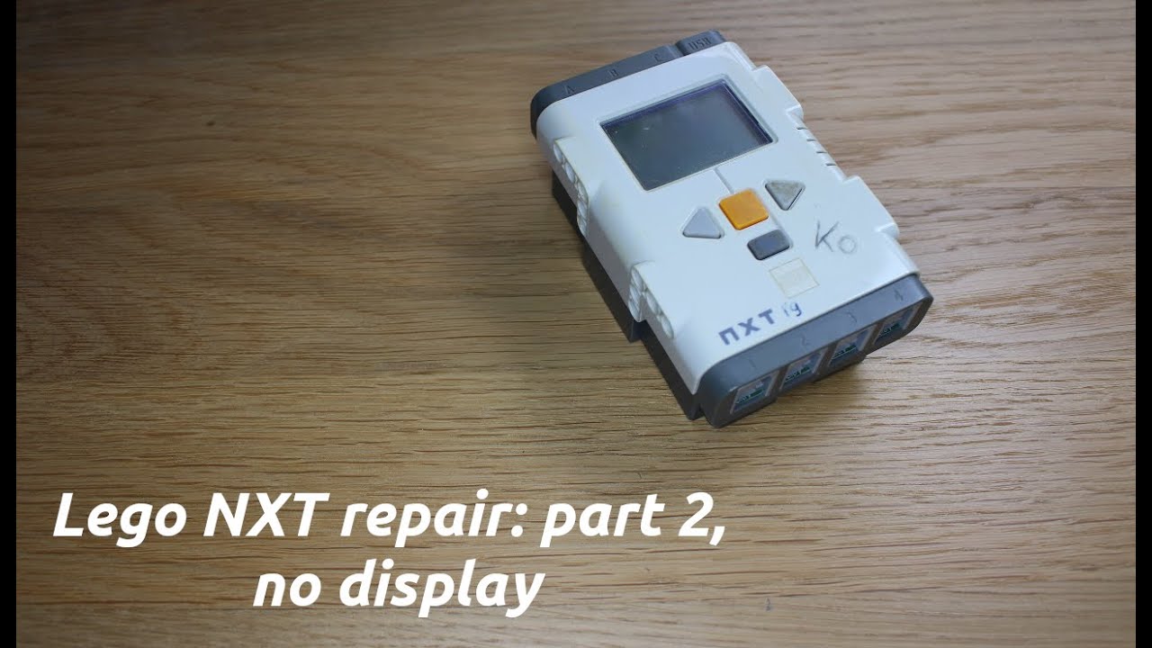 Lego NXT repair : part 2, no display