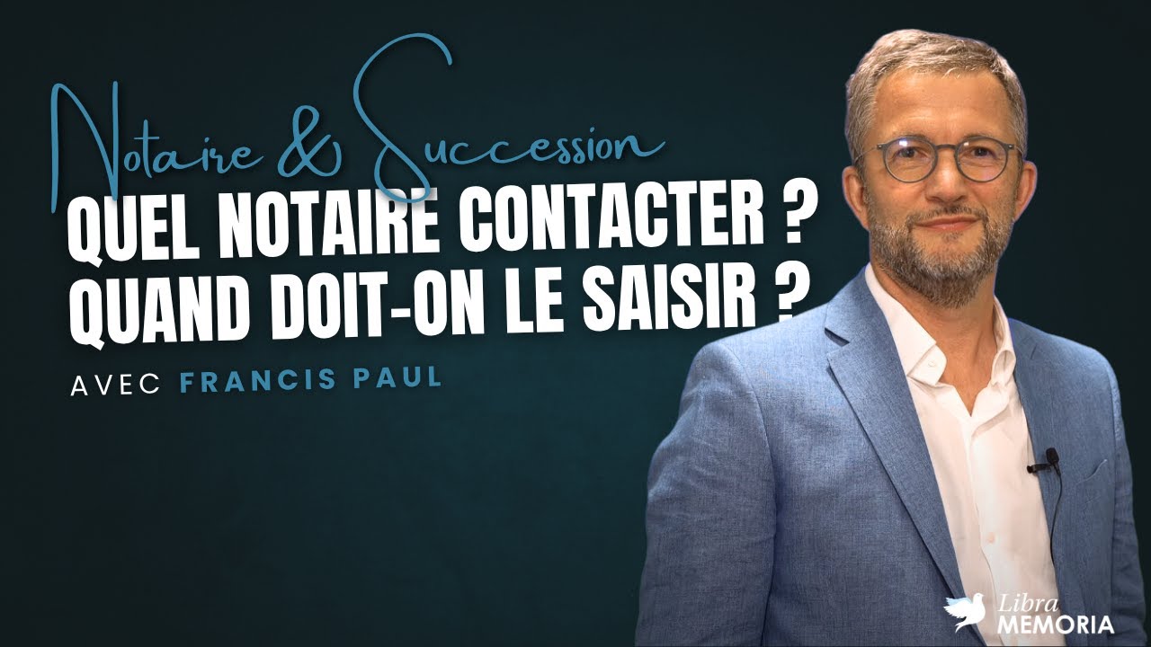 Après un décès, quel notaire contacter et quand doit-on le saisir ?