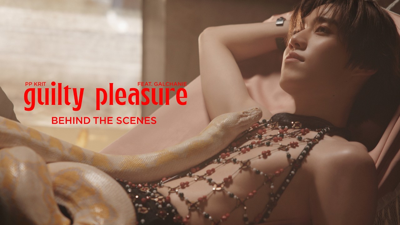 PP KRIT feat. GALCHANIE - guilty pleasure - Behind The Scenes
