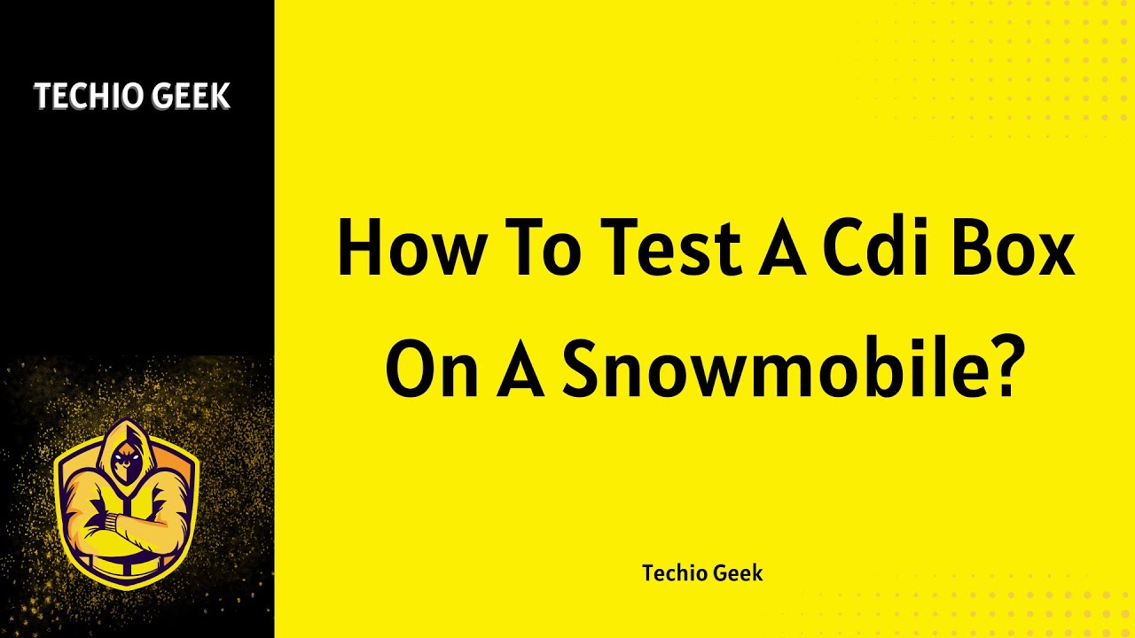 How To Test A Cdi Box On A Snowmobile?
