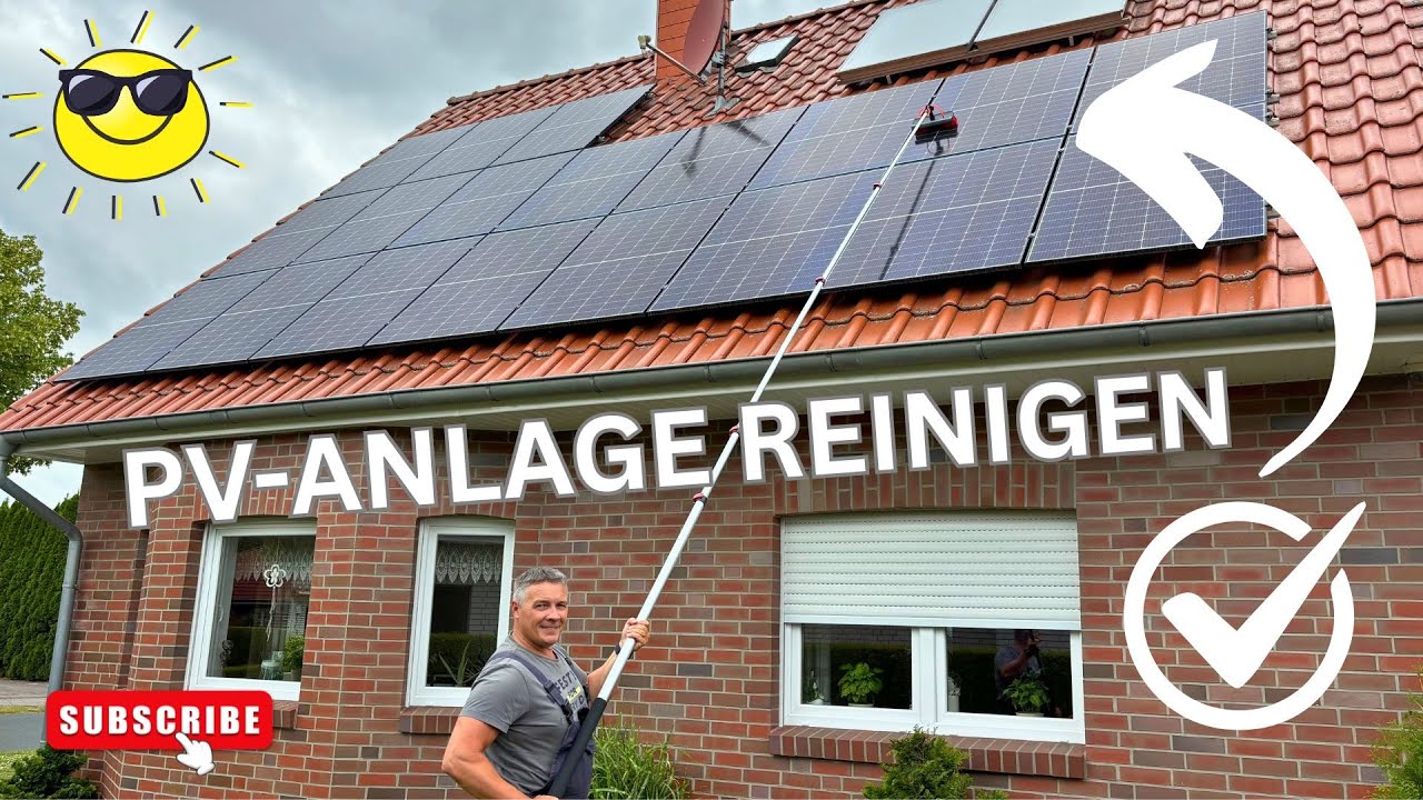PV-Module richtig reinigen &ndash; Schritt-f&uuml;r-Schritt Anleitung f&uuml;r mehr Leistung!