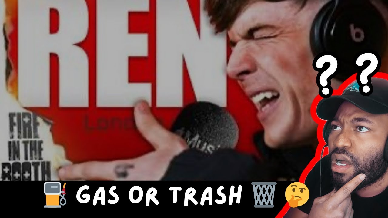 REN - Fire in the Booth (REACTION)