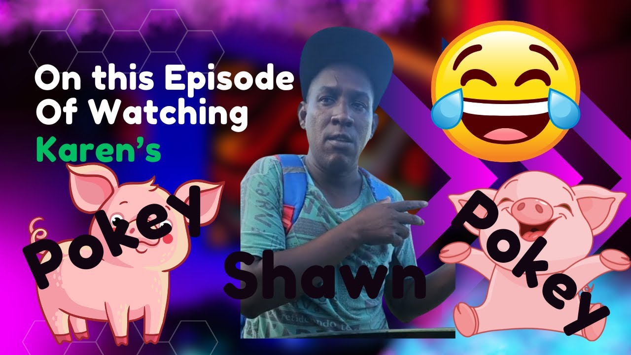 Shawn & Karen: Watching Karen's Pokey