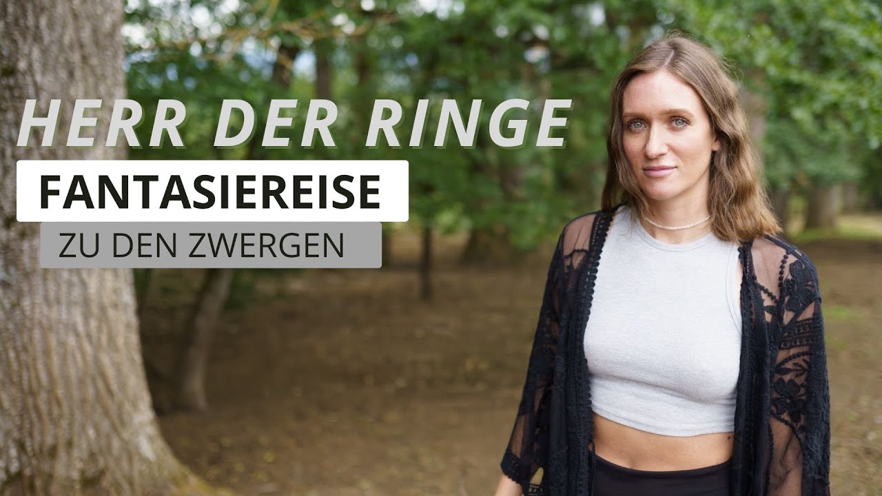 FANTASIEREISE | Herr der Ringe - Reise zu den Zwergen | Entspannung & Wohlfühlen 🧚