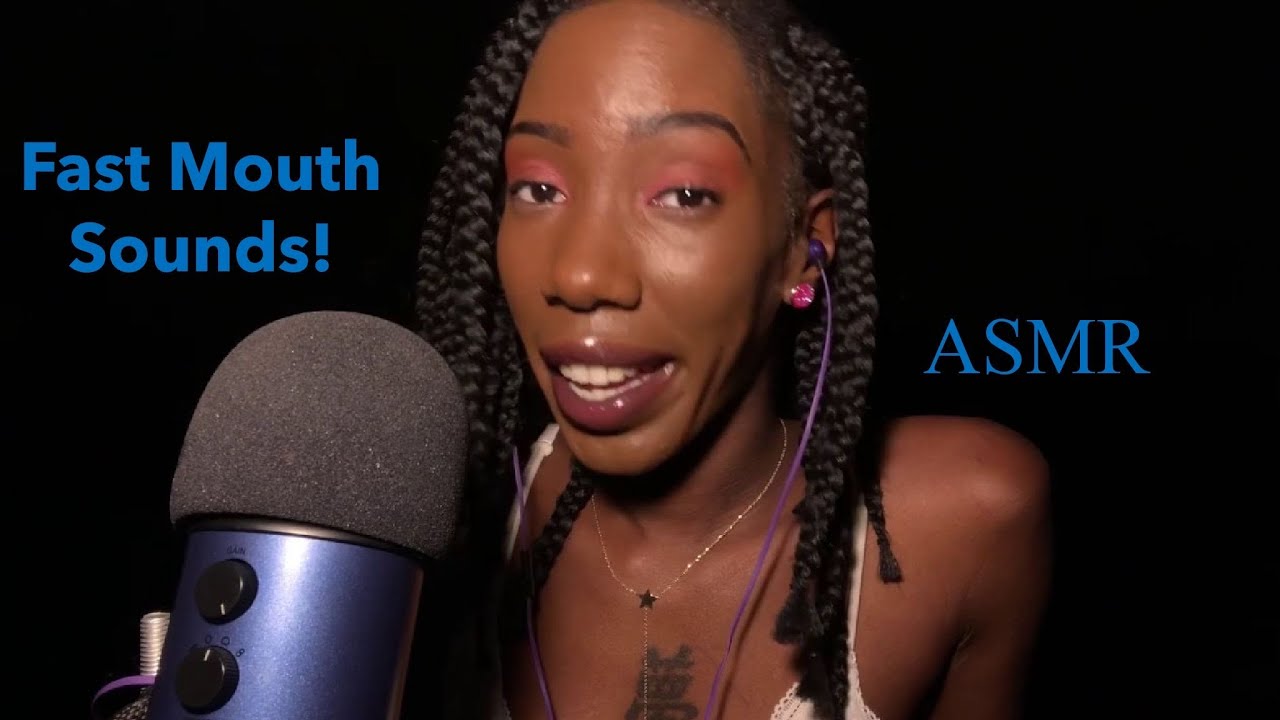 ASMR| Fast Mouth Sounds & Trigger Words 4 Maximum Tingles