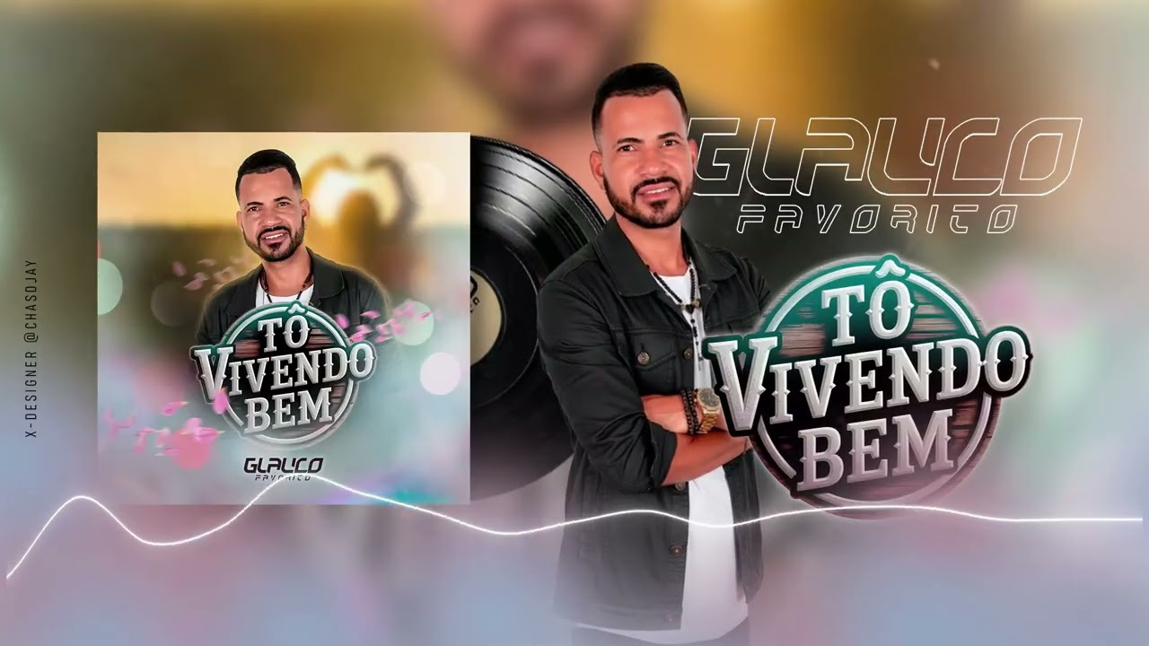 Glauco Favorito - TÔ VIVENDO BEM