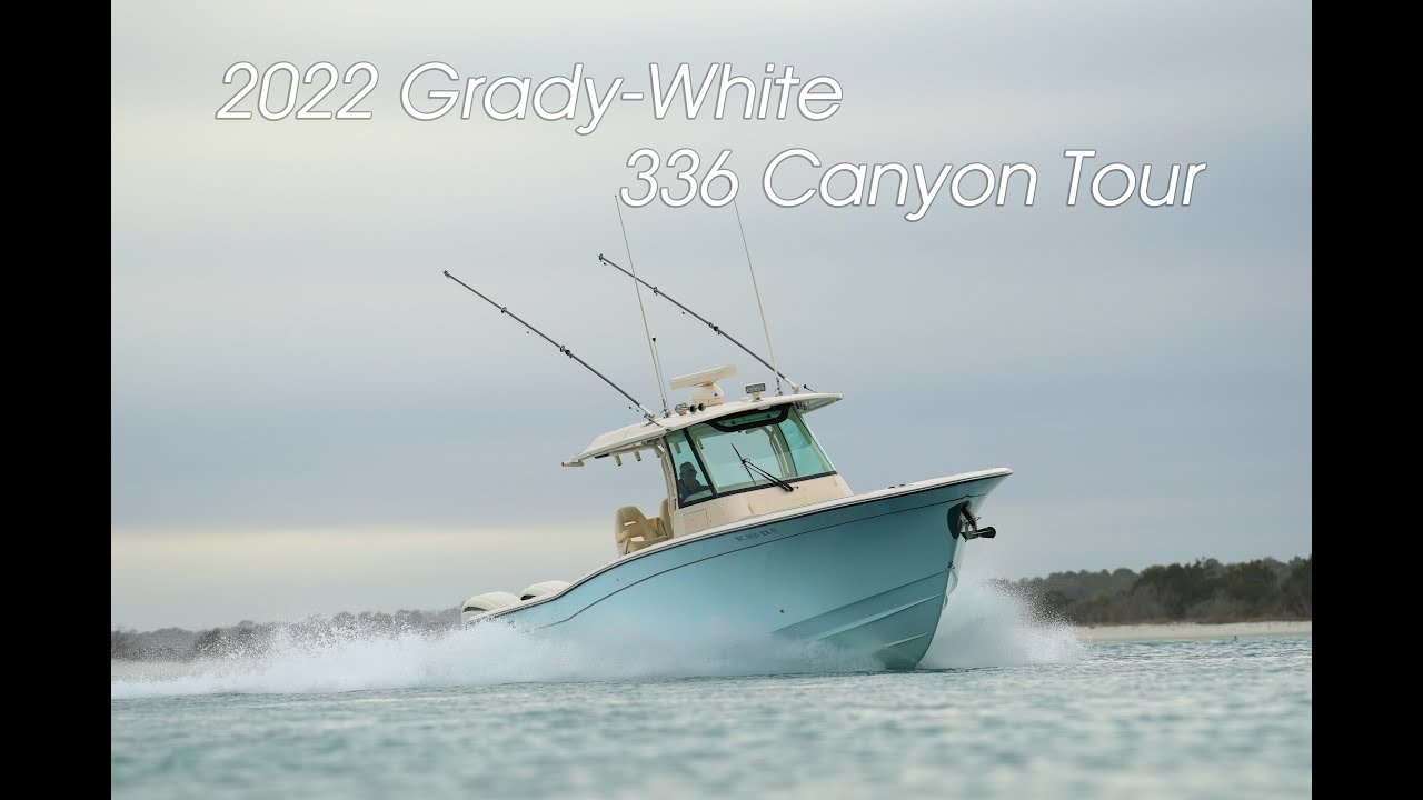 2022 Grady White 336 Tour