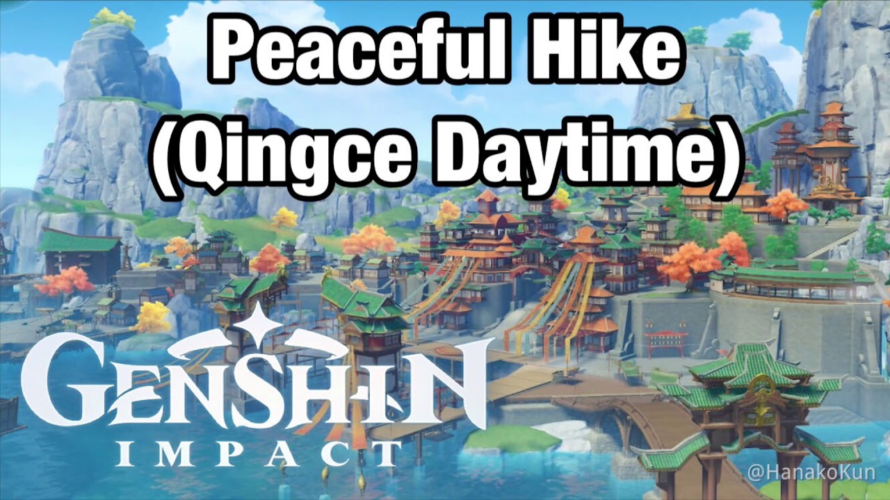 Peaceful Hike (Qingce Daytime) | Genshin Impact OST