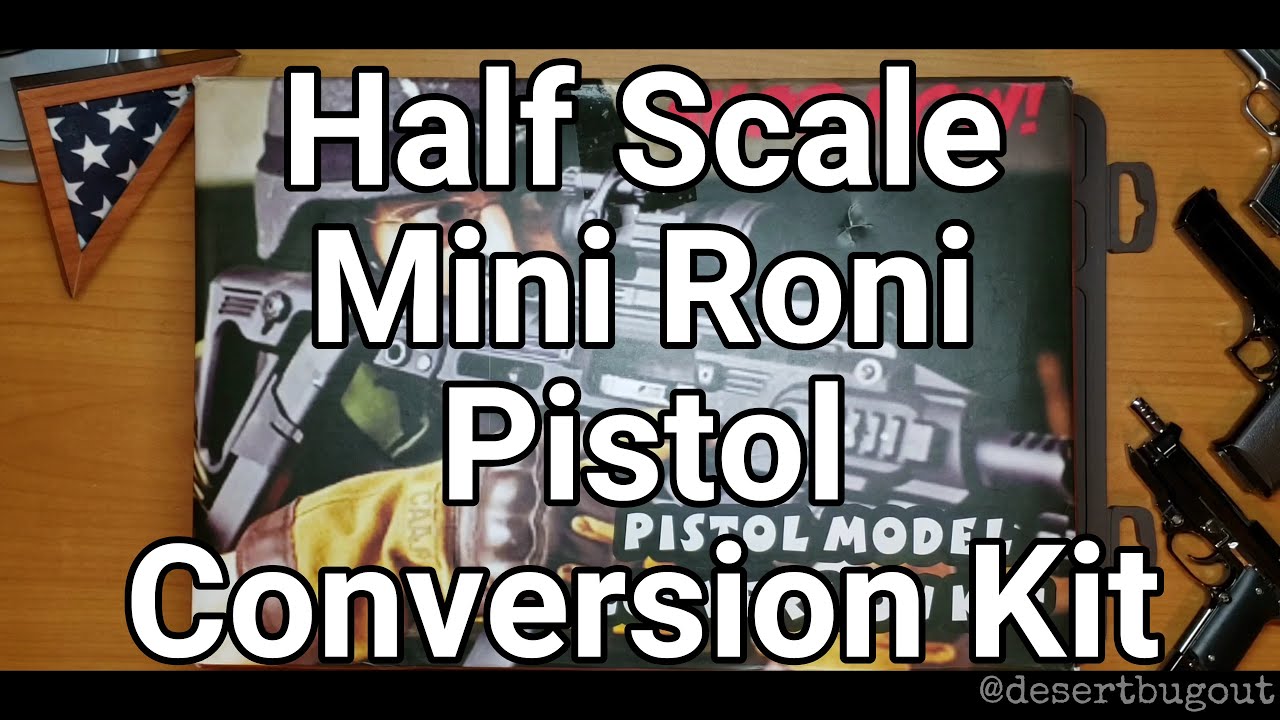Miniature Guns: 1:2.05 Scale Roni Pistol Conversion Kit revised