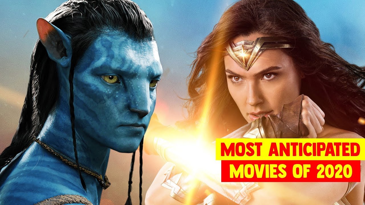 Top 10 Most Anticipated Movies of 2020