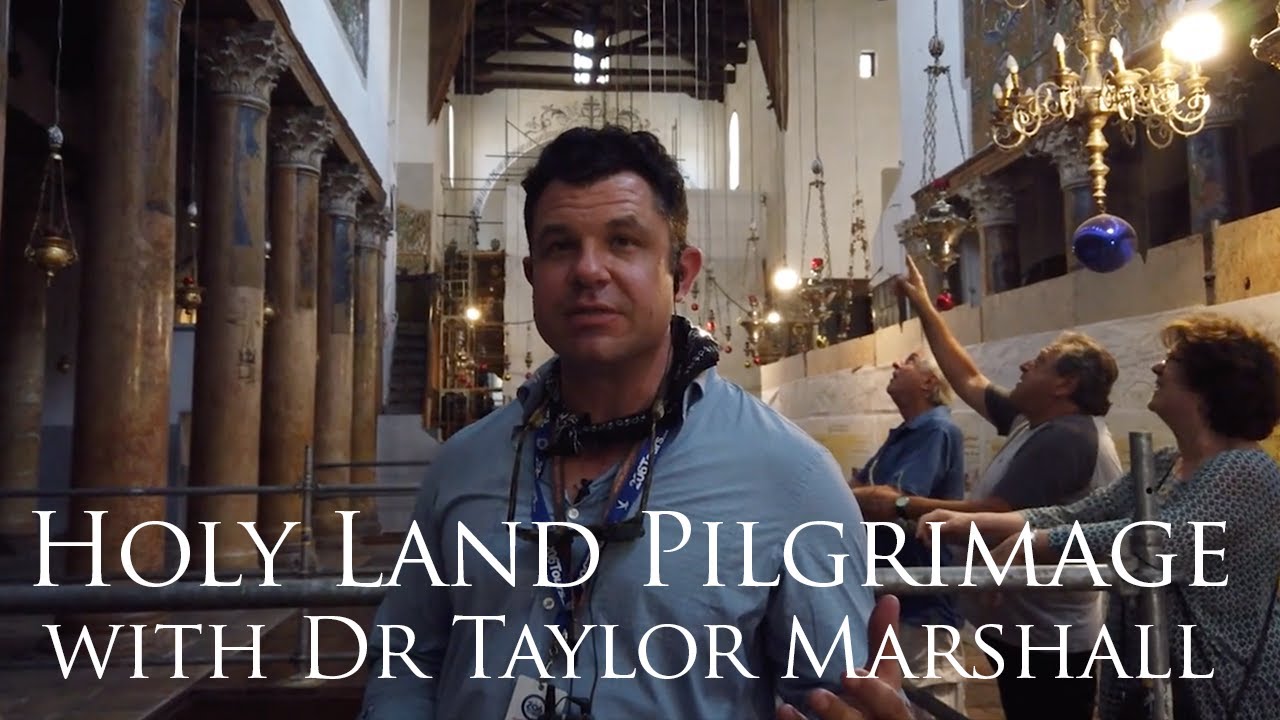 Latin Mass Pilgrimage to Holy Land with Dr. Taylor Marshall (2019)