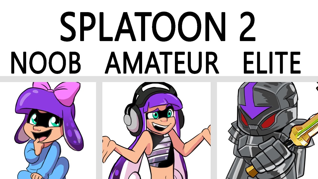 4 Levels of Splatoon 2: Noob to Elite