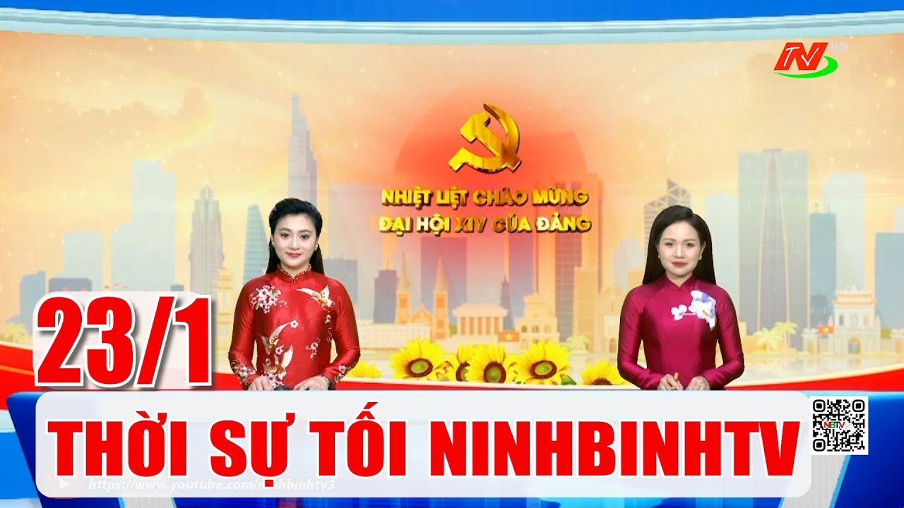🔴Thời sự Tối NinhBinhTV - 23/1/2026 | NinhBinhTV