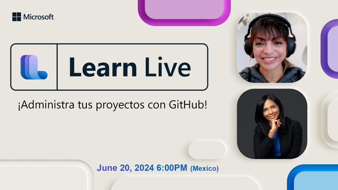 Learn Live: ¡Administra tus proyectos con GitHub!