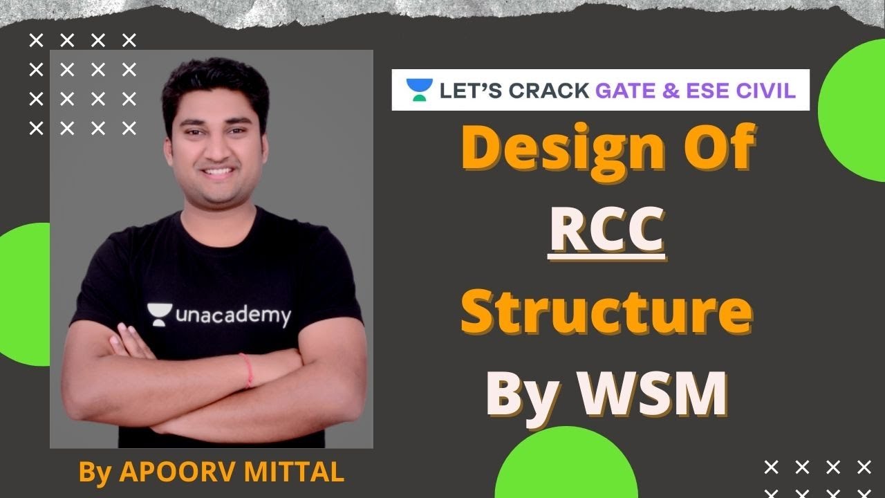 Design Of RCC Structure By WSM | GATE 2021 | Apoorv Mittal