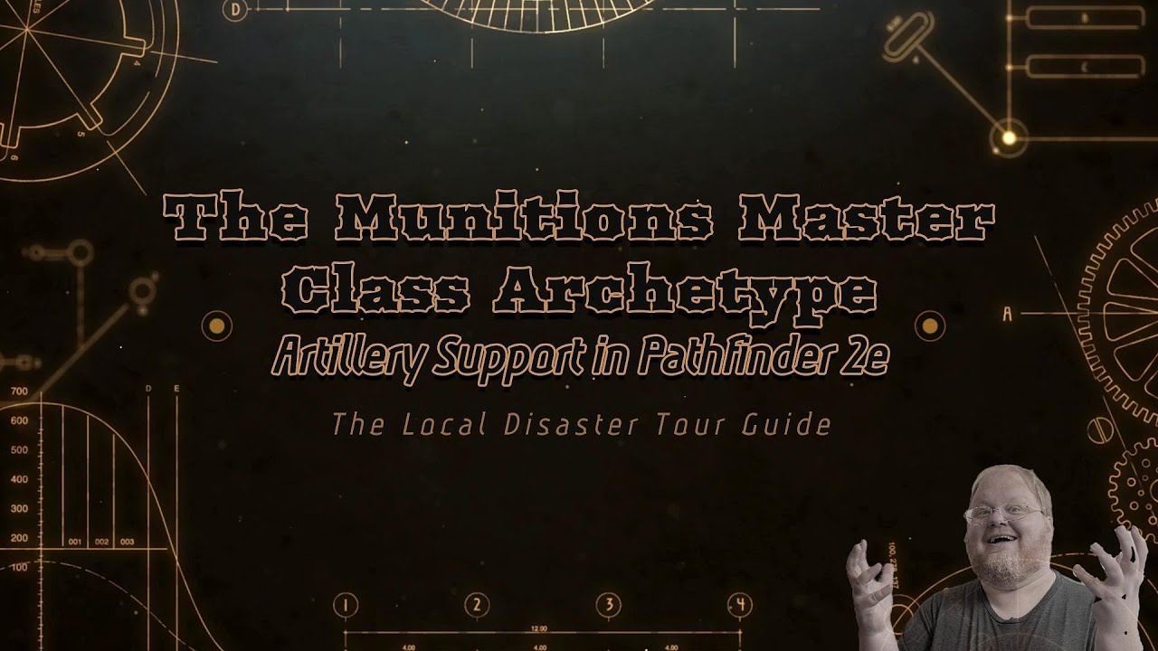 The Munitions Master Archetype from Battlecry! - Artillery Support in Pathfinder 2e