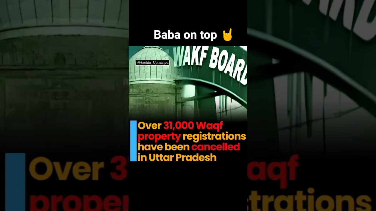 UP govt cancelled 31000 waqf property registration #upnews #yogiadityanath #waqfbill #waqfamendment