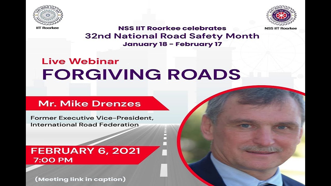 &ldquo;Forgiving Roads&rdquo; by Mr. Mike Dreznes | NSS IIT Roorkee