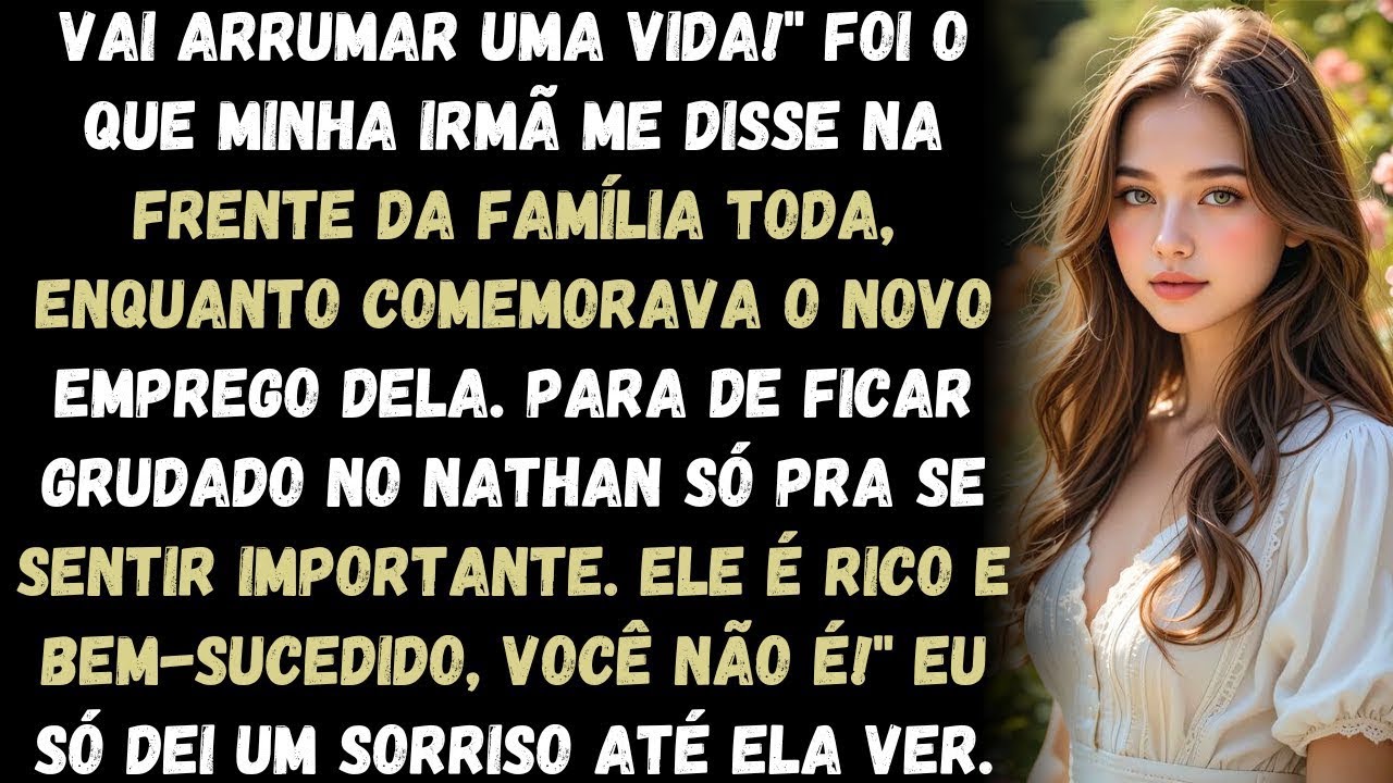 'Minha irmã dizia pra todo mundo que eu era um fracasso – até o dia em que ela viu minha assinatura.