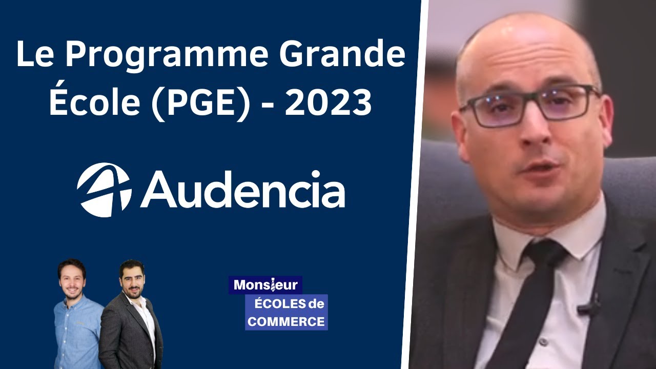 AUDENCIA : Le Programme Grande Ecole (PGE) - 2023