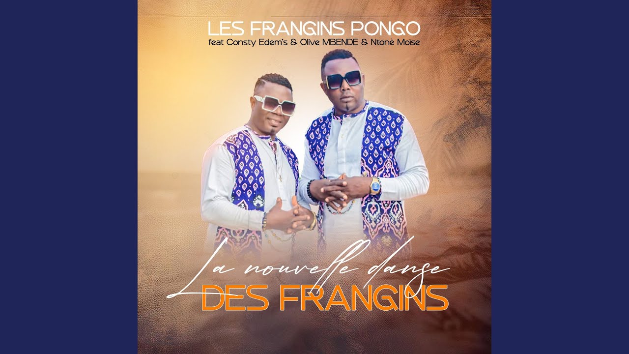 La Nouvelle Danse Des Frangins